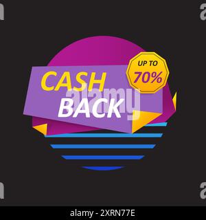 Cashback-Abzeichen. Cash-Back-Aufkleber, geometrisches Design im minimalen Stil, super Mega-Sale- und Discount-Business-Label oder -Emblem, Marketing-Etikett für den Shop. Sonderangebot. Vektor auf schwarzer Abbildung isoliert Stock Vektor