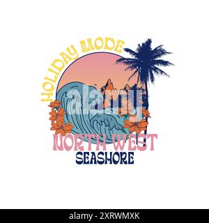 Genießen Sie die Typografie der Strandwellen im Nordwesten des Meeres mit Palmendesign Stock Vektor