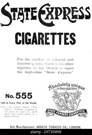 State Express Zigaretten, 1909. Für den Raucher mit kultiviertem und anspruchsvollem Geschmack gibt es keine andere Zigarette auf der Welt, die dem hochklassigen 'State Express' gleichkommt. No.555 - verkauft in jedem Teil der Welt. Hinweis: Für tropische Klimazonen werden „State Express“-Zigaretten in unseren luftdichten Dosen verpackt, die ihren Inhalt immer in einwandfreiem Zustand behalten. Absolut einzigartig in ihren Qualitäten. Einzige Hersteller: ARDATH TOBACCO CO., LONDON". Aus Illustrated London News, 1909. Stockfoto
