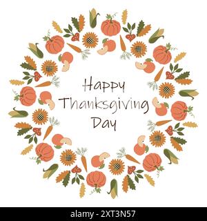 Happy Thanksgiving Day Wreath aus Herbstblättern mit Kürbissen, Karotten, Sonnenblumen, Äpfeln. Vector Flat oder Cartoon Runder Rahmen mit Schriftzug. Urlaub Stock Vektor