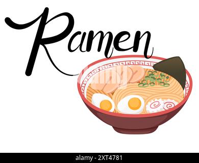 Traditionelle japanische Ramen-Suppe mit handgeschriebenem Etikett. Ramen-Schüssel mit Nudeln, Eiern und Algen. Perfekt für Küche, Food Blogs und Menüs. Vektor Stock Vektor