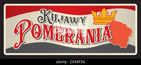 Kujawy, Woiwodschaft Pommern, Provinz in Polen. Vektor-Vintage-Banner mit Flagge, königlicher Krone und Territorialkarte, Retro-Schild, Brett oder Postkarte. Gmina Lubichowo, Woiwodschaft Pommern Stock Vektor