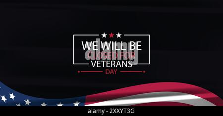 Wir ehren Veteranen unsere Schließung am Veteranentag Stock Vektor
