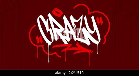Coole Trendige Wort Verrückte Abstrakte Hip Hop Hand Geschriebene Graffiti Urban Style Vektor Illustration Stock Vektor