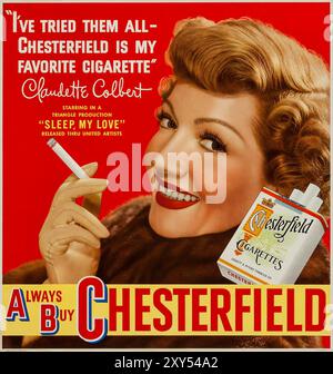 Hollywood-Star Claudette Colbert für Chesterfield Zigaretten (Liggett & Myers Tobacco Co 1948) Tabakwerbung Poster - immer Chesterfield kaufen - Stockfoto