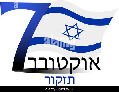 Hebräisch 7. Oktober Gedenktag mit israelischer Flagge Stock Vektor