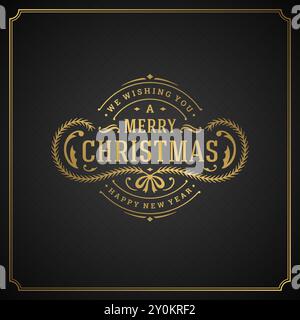 Frohe weihnachten und Happy New Year Text Grußkarte Vintage typografisches Design, kunstvolle Dekoration mit Kranzsymbol, Winterferien Wunsch, Ornament Stock Vektor