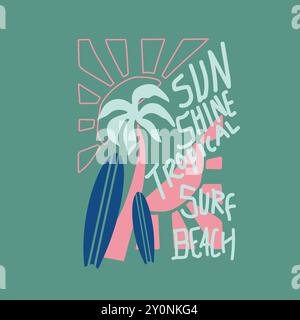 Sonnenschein tropischer Surf Strand Hand gezeichnet Typografie Sommer Grafik T-Shirt Design Vektor Stock Vektor