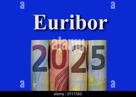 Jahreszahl 2025 aus Geldscheinen und Euribor Jahreszahl 2025 aus Geldscheinen und Euribor, 04.09.2024, Borkwalde, Brandenburg, über verschiedene Geldscheinen mit derJahreszahl 2025 befindet sich der Schriftzug Euribor. *** Jahr 2025 von Banknoten und Euribor Jahr 2025 von Banknoten und Euribor, 04 09 2024, Borkwalde, Brandenburg, über verschiedenen Banknoten mit dem Jahr 2025 ist die Schrift Euribor Stockfoto