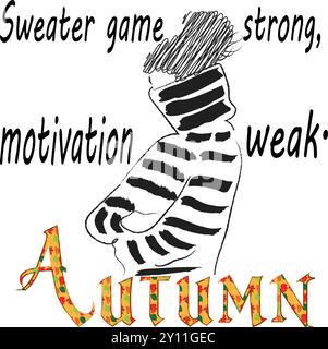 Dieses verspielte Bild fängt das Wesen der gemütlichen Herbstmode mit einer humorvollen Note der saisonalen Motivation ein. Es zeigt eine handgezeichnete, auffällige Illustration Stock Vektor