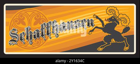 Schaffhausen Schweizer Kantonsschild, Reiseschild mit gotischer Typographie, Wappen und Flagge billy Ziege. Vector Shaffhouse ist eine Stadt mit historischen Wurzeln, eine Gemeinde in der Nordschweiz Stock Vektor
