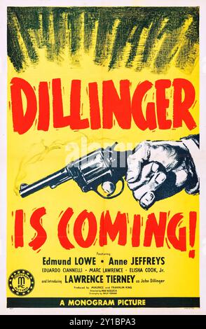 Oldtimer-Filmposter - Dillinger (Monogramm, 1945). Lawrence Tierney, Edmund Lowe, Anne Jeffreys. Das Poster hat eine Hand, die einen Revolver hält Stockfoto