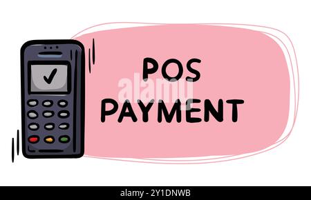Einfacher handgezeichneter Aufkleber mit Terminal, Text POS-Zahlung. Vektorillustration für Emblem, Etikett, Preisschild, Hintergrund Stock Vektor