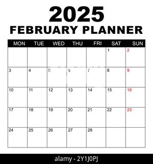 Kalender Februar 2025. Die Woche beginnt am Montag. Leere Kalendervorlage. Passt Auf Seite Im Format Letter. Schreibwarendesign. Einfacher Kalender festlegen 2025. Monatlich . Stock Vektor