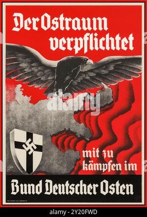 Nazi-Propaganda-Poster 1930er Jahre: "Die Ostregion setzt sich für den Kampf in der Föderation der DDR ein. Mit dem Deutschen Adler über dem Bund Deutscher Osten, Nazi-Propagandaplakat. Der Bund Deutscher Osten (BDO) war eine am 26. Mai 1933 gegründete deutsche NS-Organisation. Die Organisation wurde von der NSDAP unterstützt. Die BDO war eine nationalsozialistische Version der Deutschen Ostmarksgesellschaft, die 1934 von den Nazis geschlossen wurde. Stockfoto