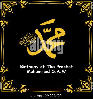 Muhammad SAW PBUH ist Name des Propheten, islamische Typografie Design, Translate (Geburt des Propheten Mohammed). Nabi SAH DIE Kalligraphie des Propheten Muhamm Stock Vektor