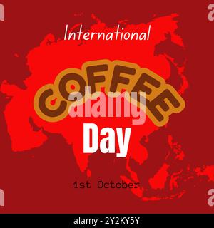 Eine globale Feier am 1. Oktober wie der Internationale Kaffeetag Kaffeeliebhaber zusammenbringt, um Kaffeetraditionen, einzigartige Geschmacksrichtungen und vieles mehr zu erleben Stock Vektor
