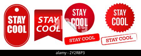 Bleib cool Zitat Wörter Stempel rotes Abzeichen Motivationslabel Formen Grunge strukturiertes Sticker Tag Design Kollektion Set Stock Vektor
