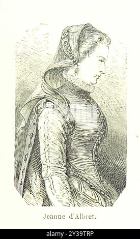 Jeanne d'Albret - Bild von Seite 107 von 'Voyage aux Pyrénées ... troisième édition illustrée par Gustave Doré' Stockfoto