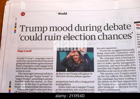 Donald 'Trump Stimmung während der Debatte 'könnte Wahlchancen ruinieren' Guardian-Zeitung Schlagzeile US-wahlartikel London England Großbritannien 10. September 2024 Stockfoto