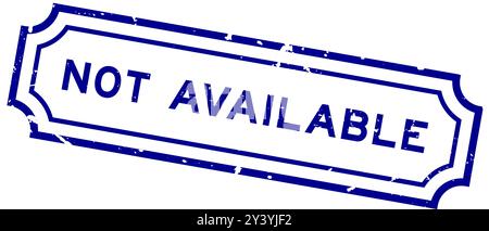 Grunge blau nicht lieferbar Wort quadratischer Gummistempel auf weißem Hintergrund Stock Vektor