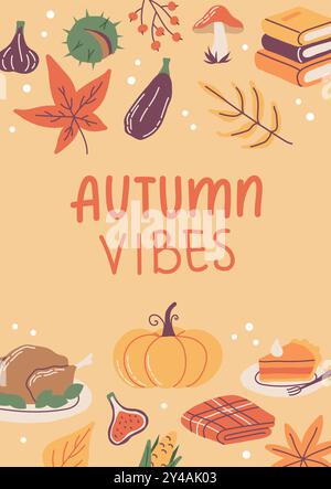 Karte „Herbstvibes“. Handgezeichnete Kalligraphie und süße saisonale Elemente. Vorlage für Vektorabbildungen Stock Vektor