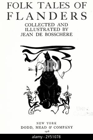 Folk Tales of Flanders Illustrated by Jean de Bosschère (* 5. Juli 1878 – Châteauroux, 17. Januar 1953) war ein belgischer Schriftsteller und Maler, der 1919 von Dodd, Mead & Company veröffentlicht wurde Stockfoto