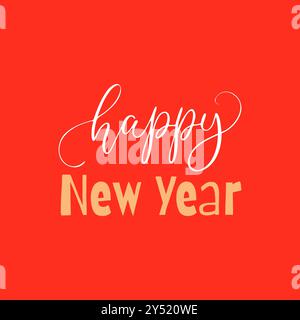 Quadratische, hellrote Neujahrsgrußkarte mit kalligrafischem Schriftzug. Posterbanner auf dem Cover. Vektorabbildung Stock Vektor