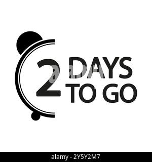 Abbildung des Countdown-Timers. Schwerpunkt Nummer zwei. Text für 2 Tage zum Mitnehmen in Fettschrift. Minimalistisches schwarzes Design. Stock Vektor