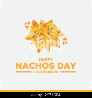 Happy Nachos Day, 6. November Nachos Day, Vorlage für soziale Medien, Post, Banner Design, Nachos Day Konzept Design. Stock Vektor