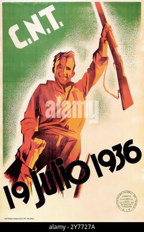 Spanisches Poster - pro-republikanischer CNT (nationaler Arbeiterverband) spanischer Bürgerkrieg 1936, Mann mit Gewehr Stockfoto