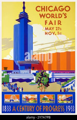 Chicago World’s Fair „A Century of Progress“-Reiseplakat, veröffentlicht 1933 in den Vereinigten Staaten. Stilisierte Art déco-Illustration zur Förderung der internationalen Ausstellung in Chicago mit moderner Architektur und futuristischen Designthemen, die für die amerikanische Grafikkunst des frühen 20. Jahrhunderts charakteristisch sind. Stockfoto