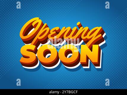 Eröffnung in Kürze. Texteffektkonstruktion im 3D-Stil mit guten Farben Stock Vektor Eröffnung in Kürze. Texteffektkonstruktion im 3D-Stil mit guten Farben Stock Vektor