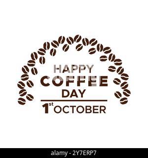 Happy Coffee Day mit Bohnen. 1. Oktober Typografie-Textvektor für Feiertage Stock Vektor