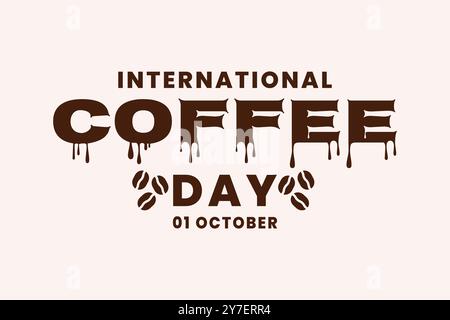 International Coffee Day Typografie Schrifttext Vektor mit Bohnen. Poster zum 1. Oktober zum Kaffeetag für die Weihnachtsfeier Stock Vektor