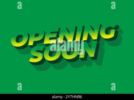 Eröffnung in Kürze. Texteffektkonstruktion im 3D-Stil mit guten Farben Stock Vektor Eröffnung in Kürze. Texteffektkonstruktion im 3D-Stil mit guten Farben Stock Vektor