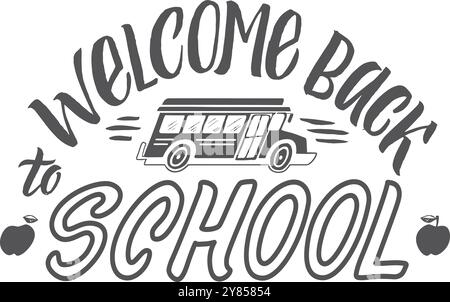 Willkommen bei der Schule Logo mit Bus. Unterrichtsbuchstaben für Kinder Stock Vektor