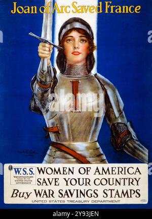 Joan of Arc rettete Frankreich, Women of America Save Your Country – Kaufen Sie Kriegs-Sparmarken, American, US, WW1, Finanzplakat von William Haskell Coffin, 1918 Stockfoto