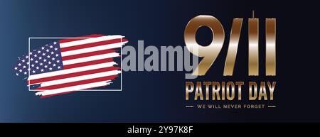 Patriot Day, 11. September, Wir werden nie vergessen Hintergrund Illustration Design Vektorkunst Stock Vektor