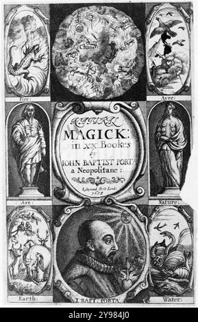 NATURAL MAGICK Frontispiece der englischen Übersetzung veröffentlicht 1658 im italienischen Originalbuch von Giambattista della Porta (1535–1615) Stockfoto