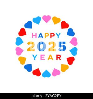 Happy New Year 2025 Text mit Herz Kreis Rahmen Vektor Illustration für Feier Neujahr isoliert auf weiß Stock Vektor