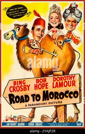 Theaterposter für die amerikanische Veröffentlichung des Films Road to Morocco aus dem Jahr 1942 mit Bing Crosby Bob Hope Dorothy Lamour Anthony Quinn Donna Drake in der Hauptrolle. Regie: David Butler Date 1942 Stockfoto