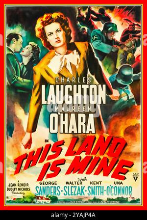 This Land is Mine ist ein Propagandafilm aus der Zeit des Zweiten Weltkriegs von Jean Renoir aus dem Jahr 1943. Der Film mit Charles Laughton und Maureen O’Hara sollte den Widerstand gegen den Faschismus und die Nazi-Besatzung fördern. Der Film spielt in einer namenlosen europäischen Stadt unter der Kontrolle der Nazis und konzentriert sich auf den Mut gewöhnlicher Bürger, die sich gegen Unterdrückung stellen. Theaterveröffentlichungsplakat: Propaganda Film USA Theaterveröffentlichungsplakat für den Film This Land is Mine aus den 1940er Jahren. Mit Charles Laughton und Maureen O’Hara Date 1942 World war II. Weltkrieg Stockfoto