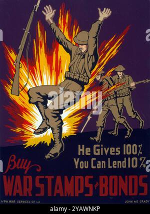 Er gibt 100%, können Sie 10% Krieg Briefmarken & Kaufen Anleihen verleihen. John McCrady 1911-1968. Poster Förderung Erwerb von Krieg Briefmarken und Anleihen zu helfen, den Krieg finanzieren, zeigt einen Soldaten in der Nähe einer Explosion während des Kampfes. Stockfoto