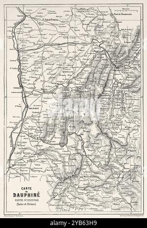 Alte Karte von Dauphine, Isere und Drome. Frankreich. Ausflüge in die Dauphiné, 1850-1860 von Adolphe Joanne (1813-1881) Le Tour du Monde 1860 Stockfoto