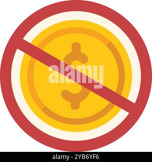 Rotes Verbotsschild, das eine Goldmünze in Dollargeld überkreuzt und ein kostenloses Konzept darstellt Stock Vektor