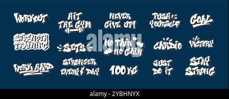 Graffiti im Fitnessstudio. Motivierendes Workout oder Fitnessphrasen im Street-Art-Stil. Gib nie auf, keine Schmerzen, kein Gewinn, bleib stark und arbeite hart. Wandbeschriftung Stock Vektor