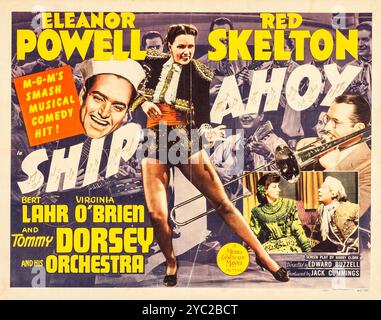 Versenden Sie Ahoy (MGM, 1942). Poster aus dem Halbbogen, Eleanor Powell, Red Skelton, Musical mit Tommy Dorsey und seinem Orchester Stockfoto