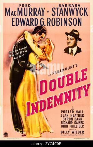 Theaterposter für den Film Double Indemnity aus dem Jahr 1944: Fred MacMurray, Barbara Stanwyck, Edward G. Robinson. Regie führte Billy Wilder Stockfoto