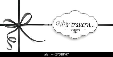 Deutscher Text Wir trauern, übersetzen Wir trauern. EPS 10-Vektordatei. Stockfoto